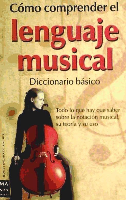 Vorderes Coverbild Cómo comprender el lenguaje musical