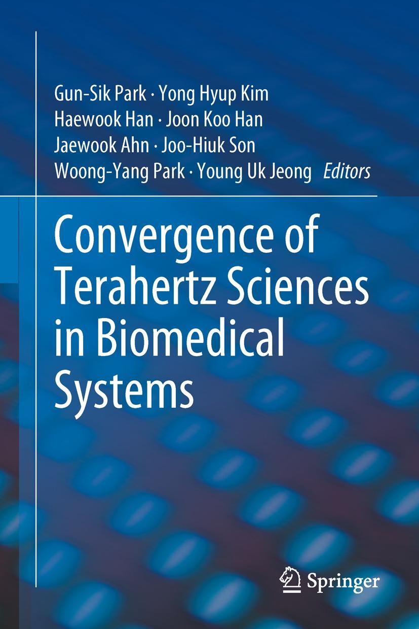 Vorderes Coverbild Convergence of Terahertz Sciences in Biomedical Systems