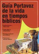 Vorderes Coverbild Guía Portavoz de la Vida En Los Tiempos Bíblicos = The Student Guide to Life in Bible Times