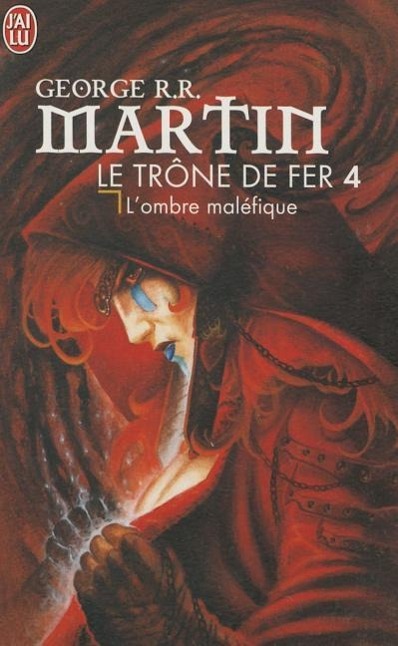 Vorderes Coverbild Le Trone de Fer T4 - L'Ombre Malefique
