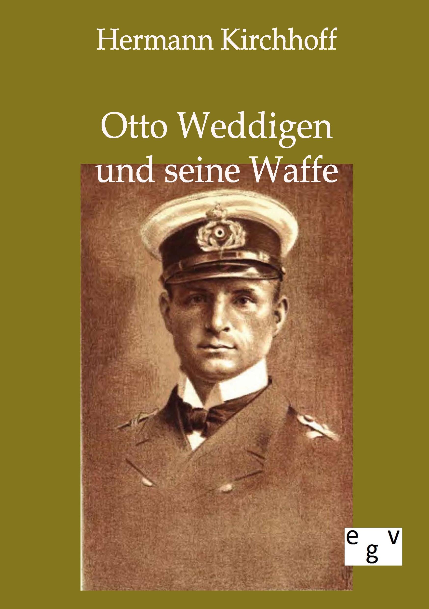 Vorderes Coverbild Otto Weddigen und seine Waffe