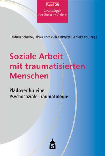 Vorderes Coverbild Soziale Arbeit mit traumatisierten Menschen