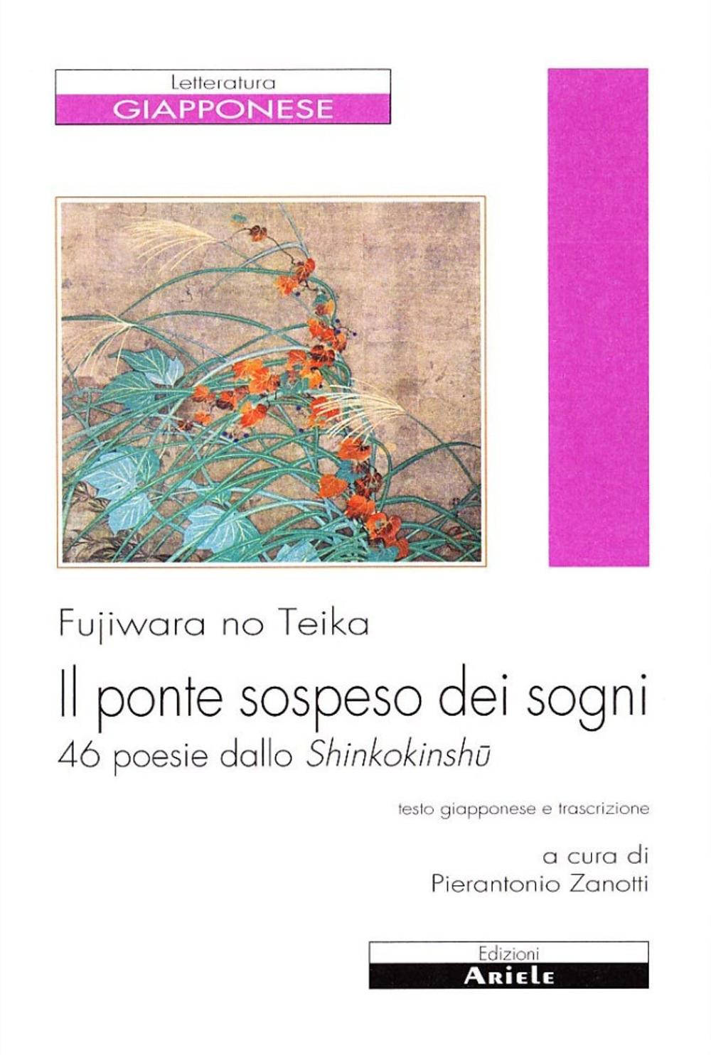 Vorderes Coverbild Il ponte sospeso dei sogni. 46 poesie dallo Shinkokinshu