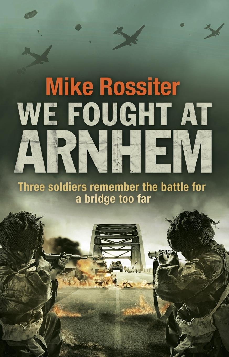Vorderes Coverbild We Fought at Arnhem