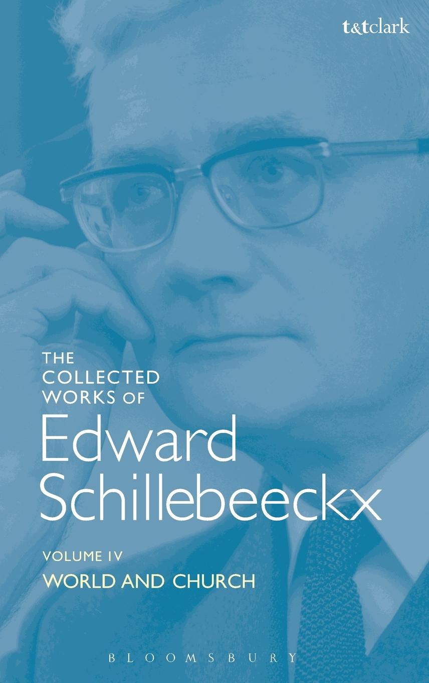 Vorderes Coverbild The Collected Works of Edward Schillebeeckx Volume 4