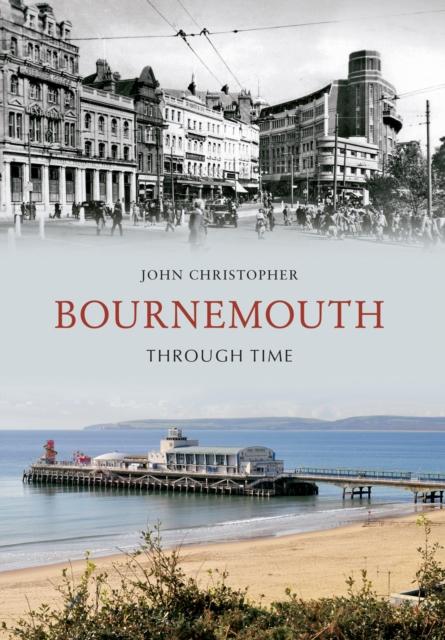 Vorderes Coverbild Bournemouth Through Time
