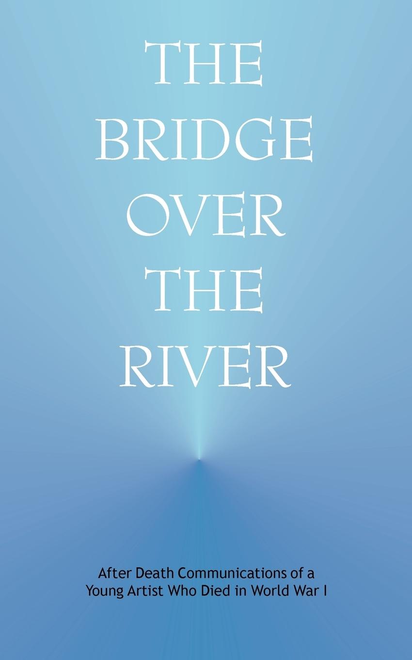 Vorderes Coverbild The Bridge Over the River