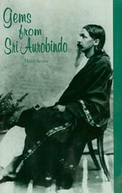 Vorderes Coverbild Gems from Sri Aurobindo, 3rd Series