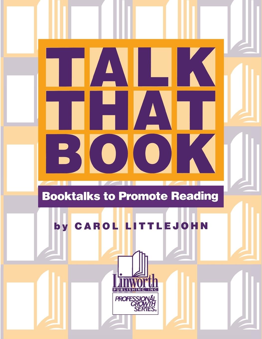 Vorderes Coverbild Talk that Book! Booktalks to Promote Reading