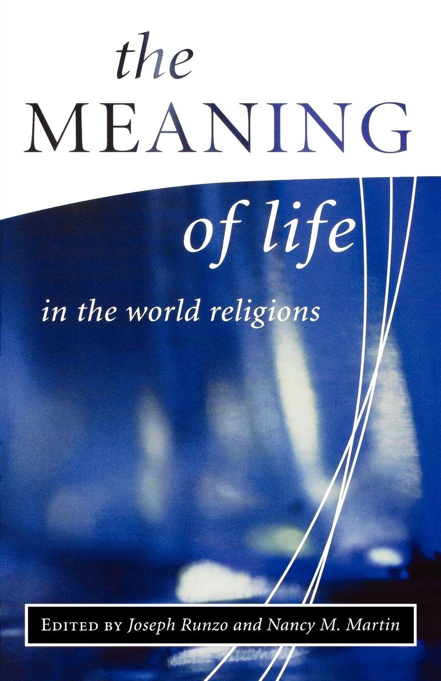 Vorderes Coverbild The Meaning of Life in the World Religions
