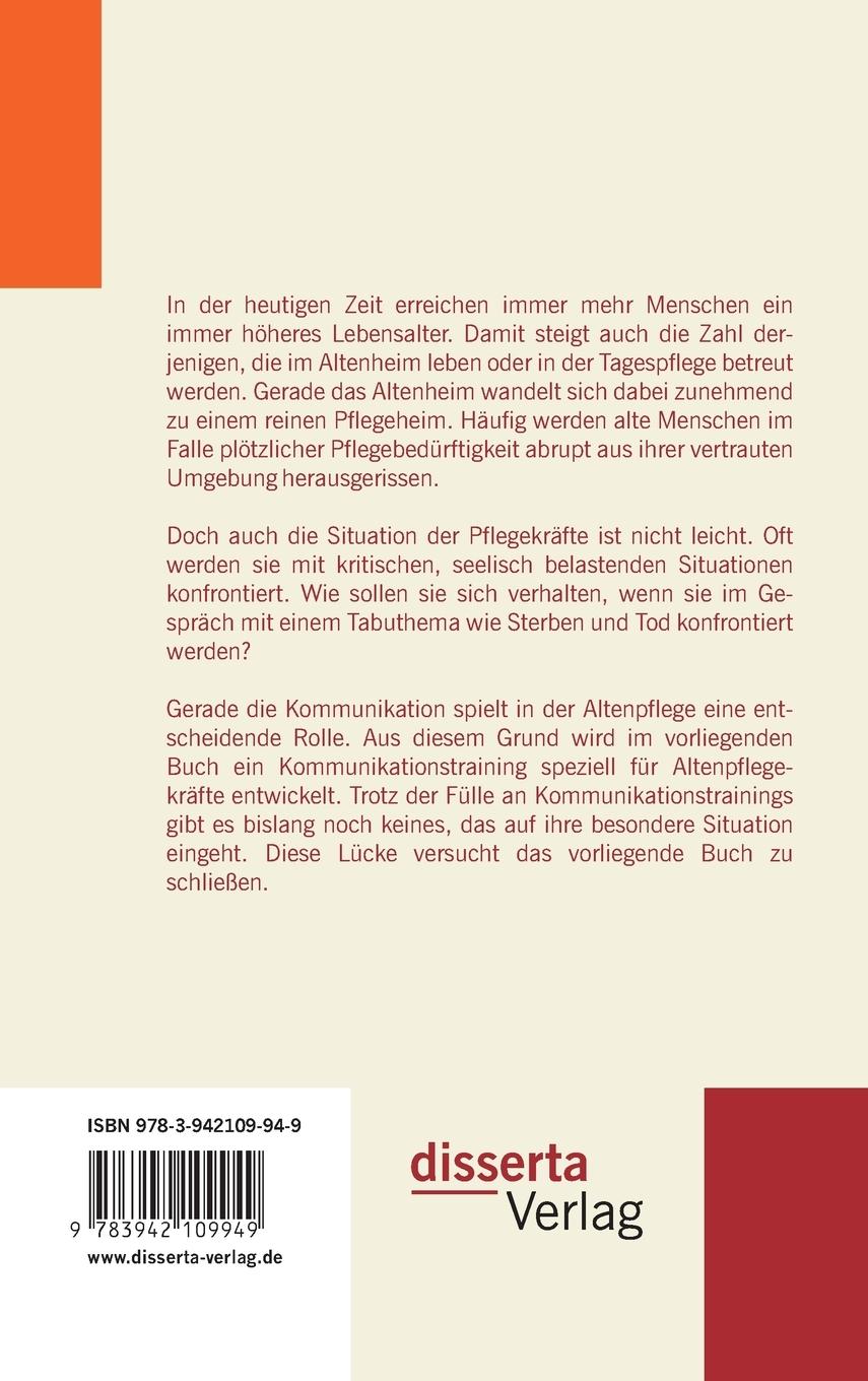 Rückseitencover Kommunikation in der Altenpflege: Eine Fallstudie und ein Kommunikationstraining