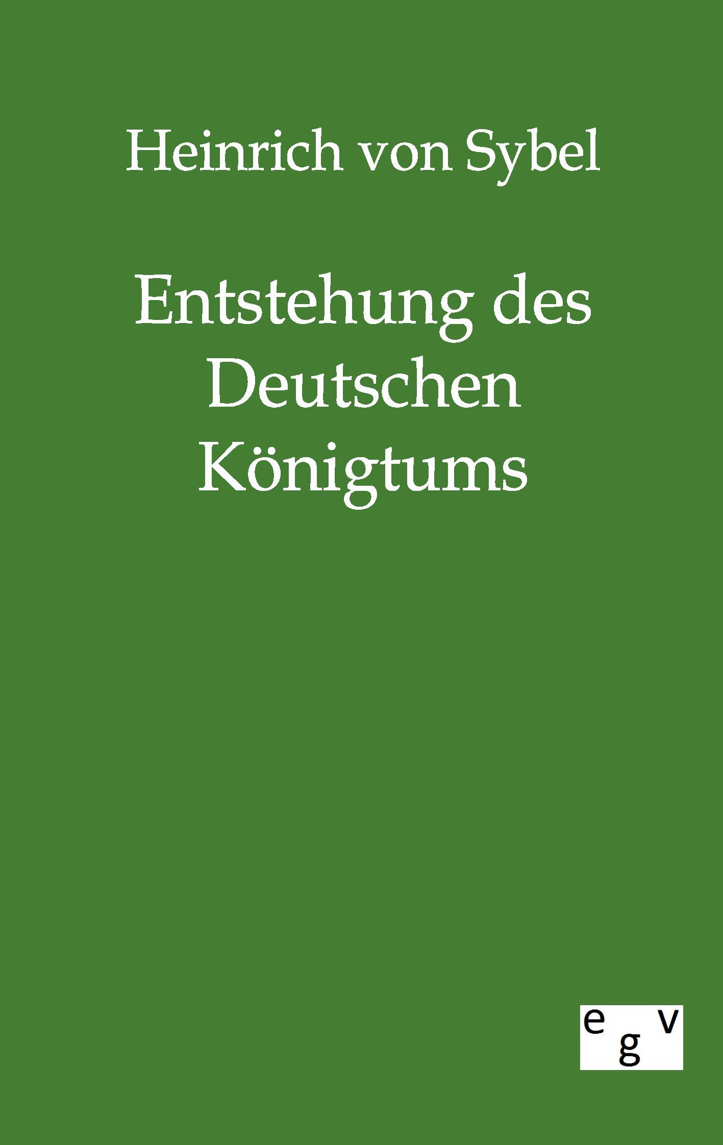 Vorderes Coverbild Entstehung des Deutschen Königtums