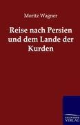 Vorderes Coverbild Reise nach Persien und dem Lande der Kurden