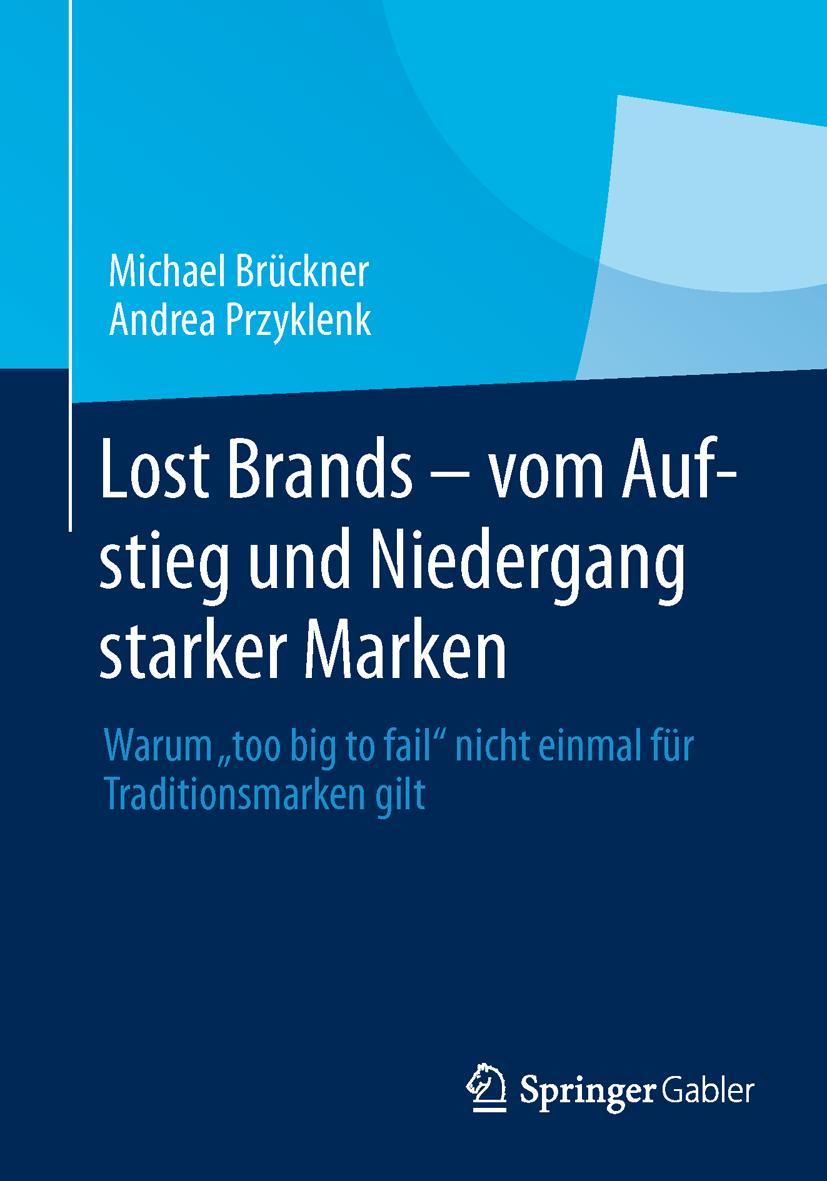 Vorderes Coverbild Lost Brands - vom Aufstieg und Niedergang starker Marken