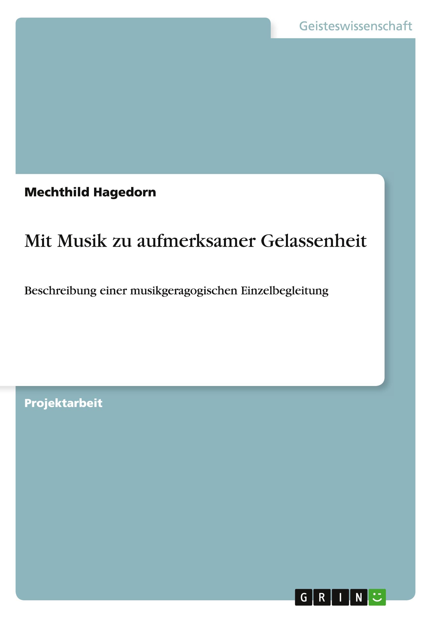 Vorderes Coverbild Mit Musik zu aufmerksamer Gelassenheit
