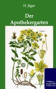 Vorderes Coverbild Der Apothekergarten