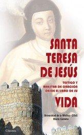 Vorderes Coverbild Santa Teresa de Jesús testigo y maestra de oración desde el libro de su vida