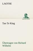 Vorderes Coverbild Tao Te King. Übertragen von Richard Wilhelm