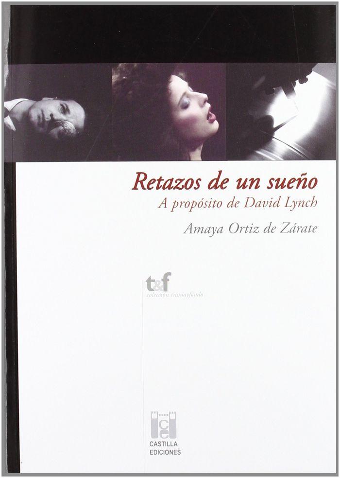 Vorderes Coverbild Retazos de un sueño : a propósito de David Lynch