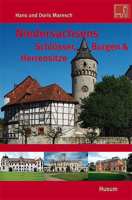 Vorderes Coverbild Niedersachsens Schlösser, Burgen & Herrensitze