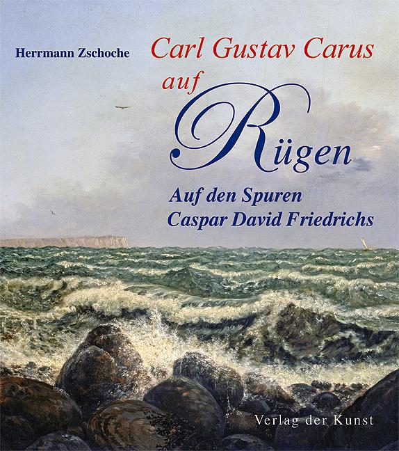 Vorderes Coverbild Carl Gustav Carus auf Rügen