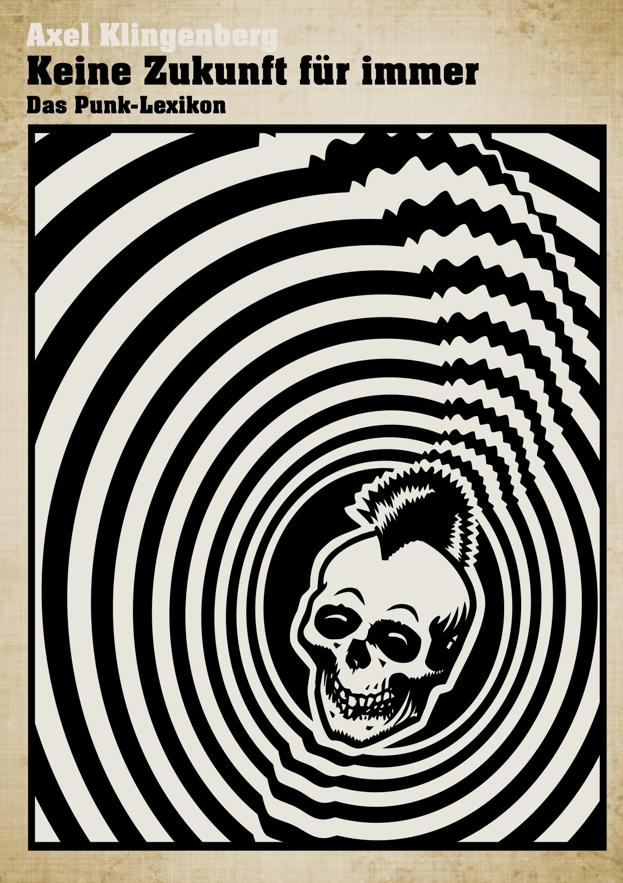 Vorderes Coverbild Keine Zukunft für immer - Das Punk-Lexikon