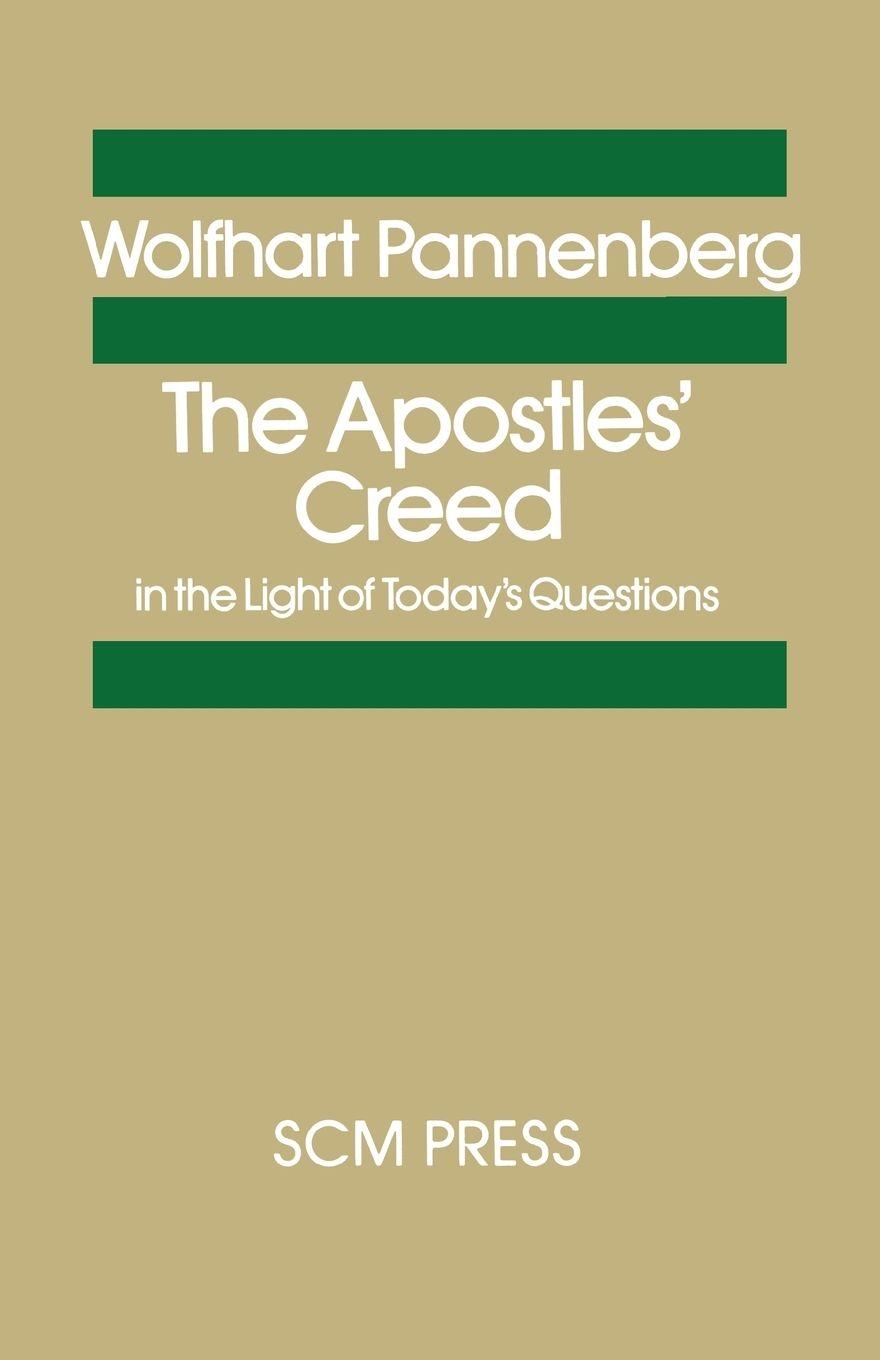 Vorderes Coverbild The Apostles' Creed in the Light of Today's Questions