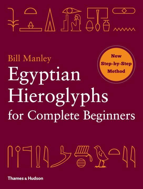Vorderes Coverbild Egyptian Hieroglyphs for Complete Beginners