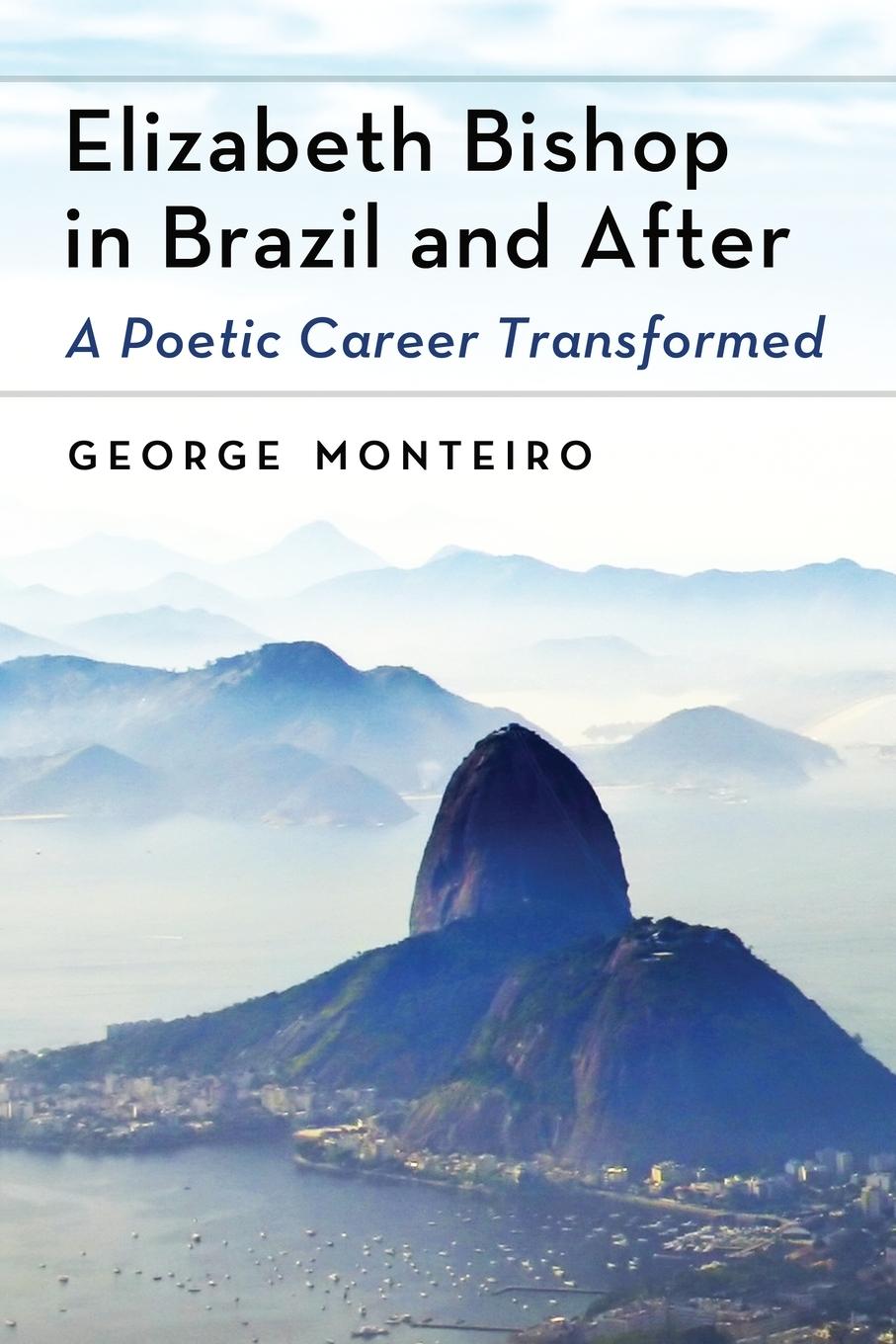 Vorderes Coverbild Elizabeth Bishop in Brazil and After