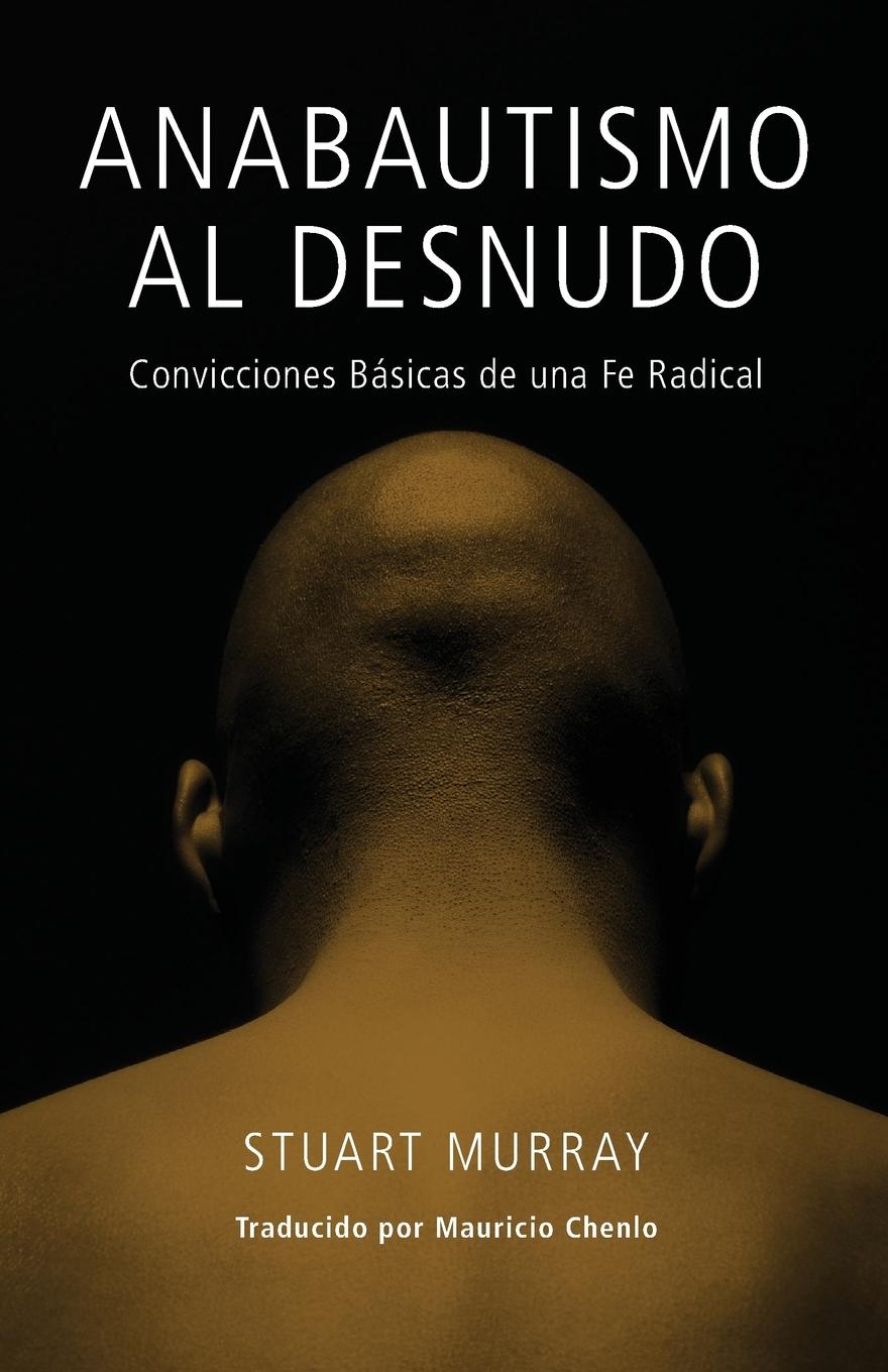 Vorderes Coverbild Anabautismo al Desnudo