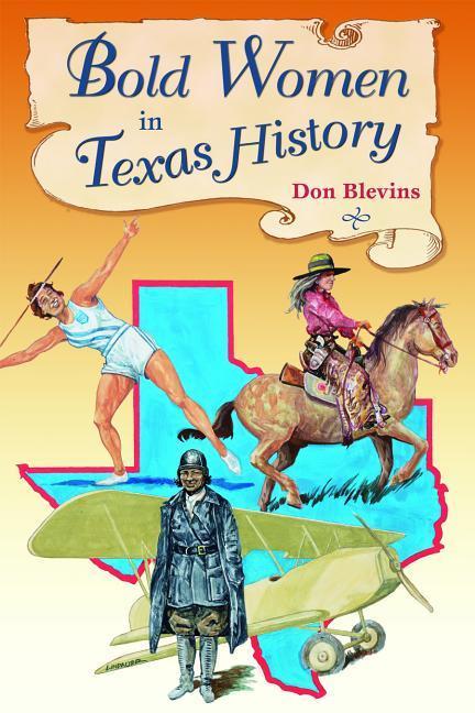 Vorderes Coverbild Bold Women in Texas History