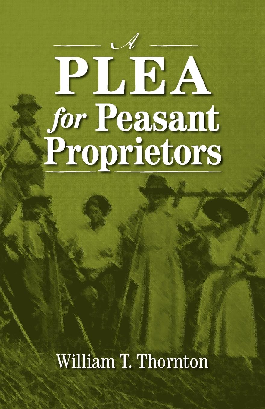 Vorderes Coverbild A Plea for Peasant Proprietors