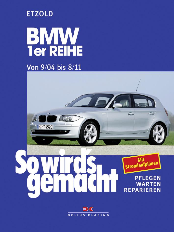 Vorderes Coverbild So wird's gemacht. BMW 1er Reihe von 9/04 bis 8/11