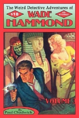 Vorderes Coverbild The Weird Detective Adventures of Wade Hammond