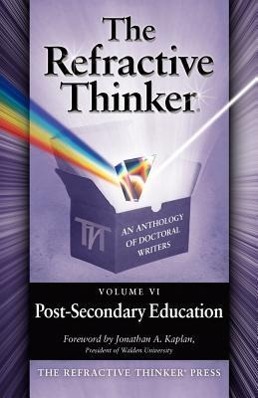 Vorderes Coverbild The Refractive Thinker: Volume VI: Post-Secondary Education