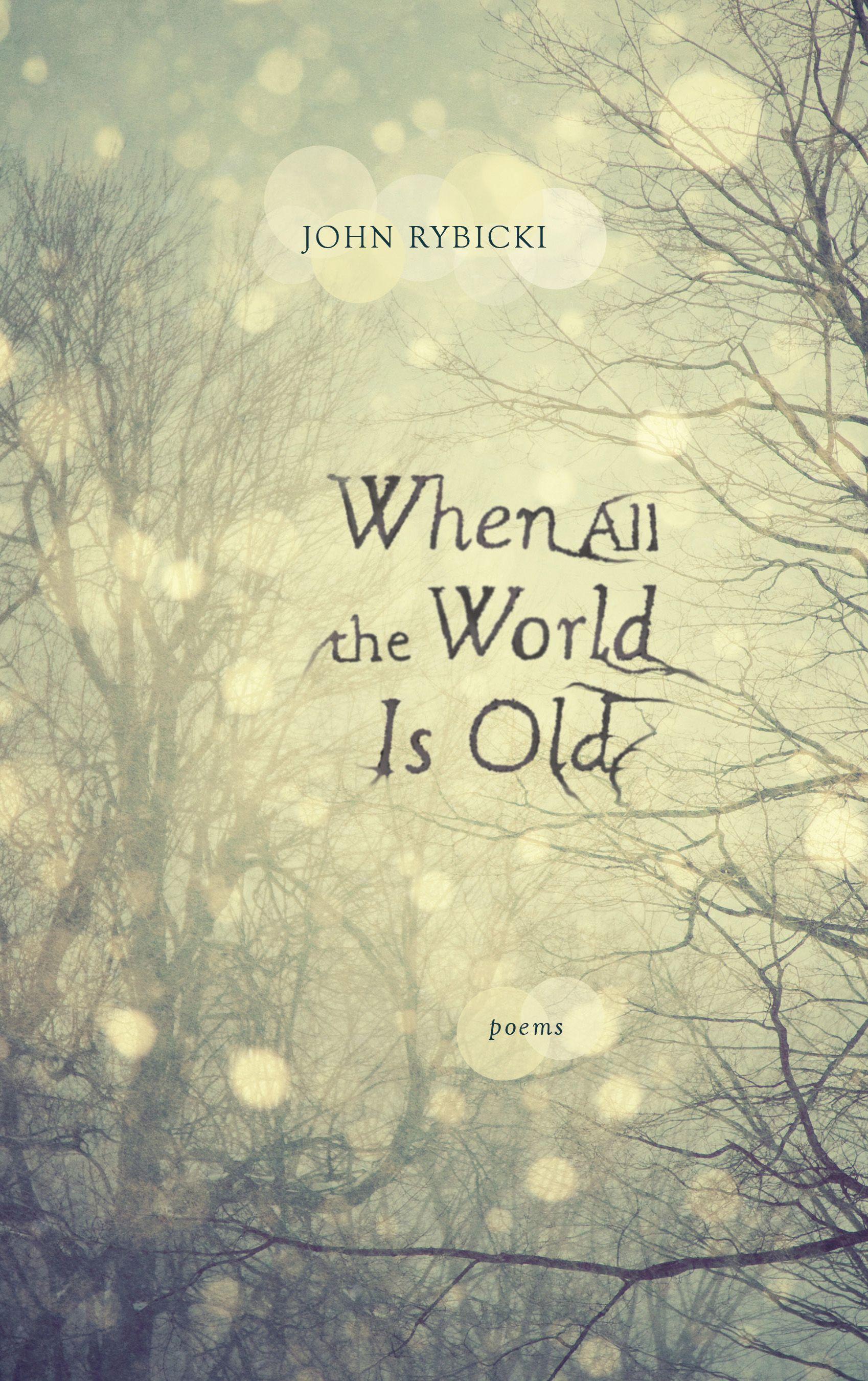 Vorderes Coverbild When All the World Is Old