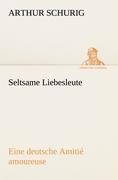 Vorderes Coverbild Seltsame Liebesleute