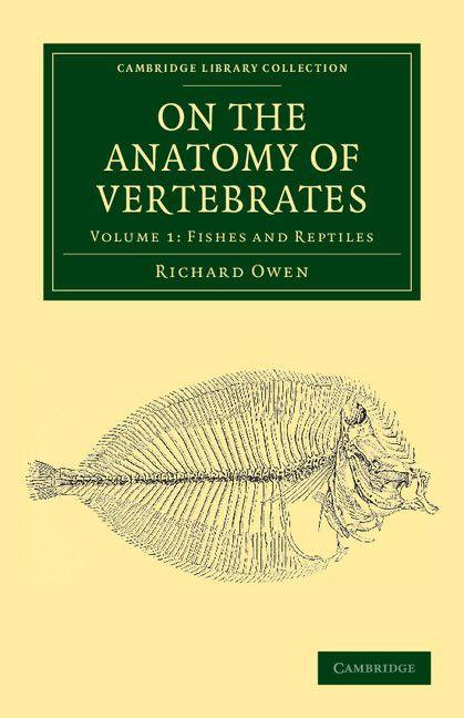Vorderes Coverbild On the Anatomy of Vertebrates - Volume 1
