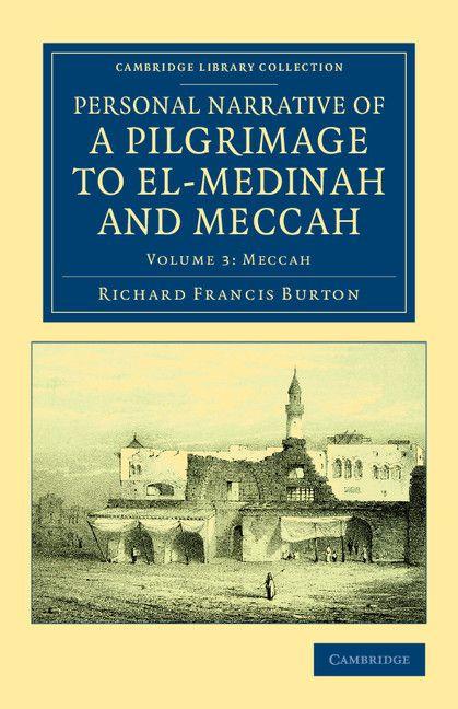 Vorderes Coverbild Personal Narrative of a Pilgrimage to El-Medinah and Meccah - Volume 3