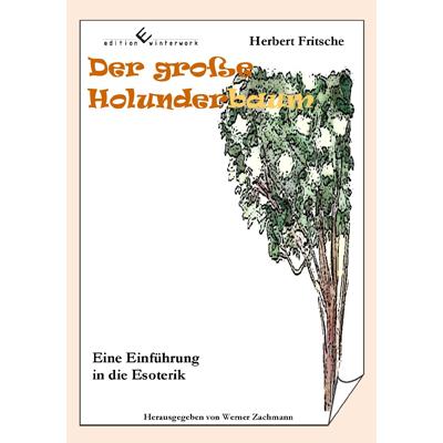 Vorderes Coverbild Der große Holunderbaum - Eine Einführung in die Esoterik