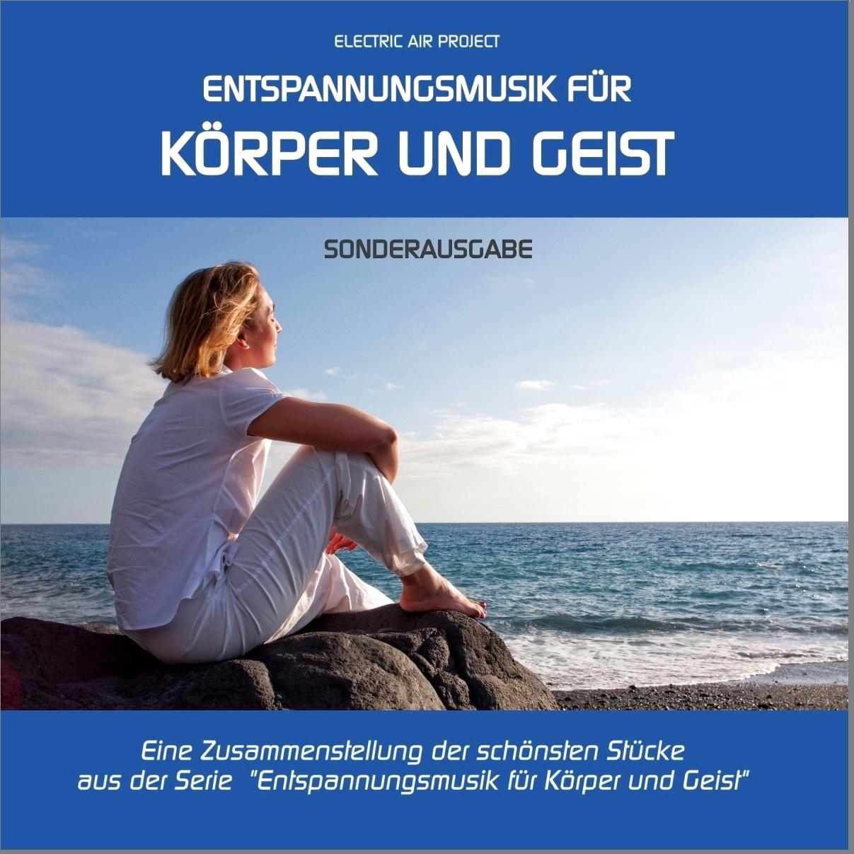 Vorderes Coverbild Entspannungsmusik für Körper und Geist - Sonderausgabe