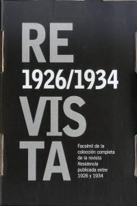 Vorderes Coverbild Residencia : facsímil de la colección completa de la revista Residencia publicada entre 1926 y 1934