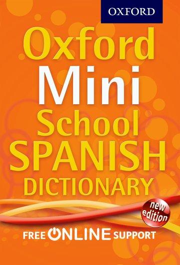 Vorderes Coverbild Oxford Mini School Spanish Dictionary