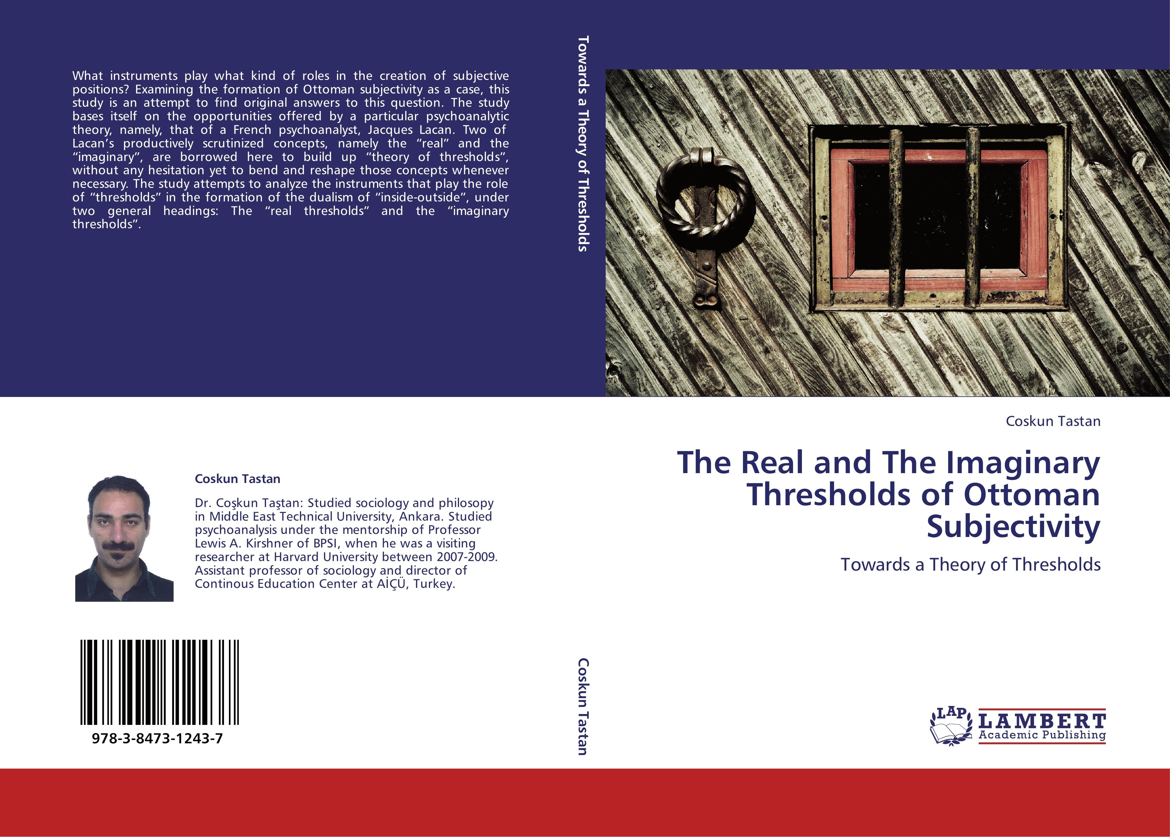 Vorderes Coverbild The Real and The Imaginary Thresholds of Ottoman Subjectivity