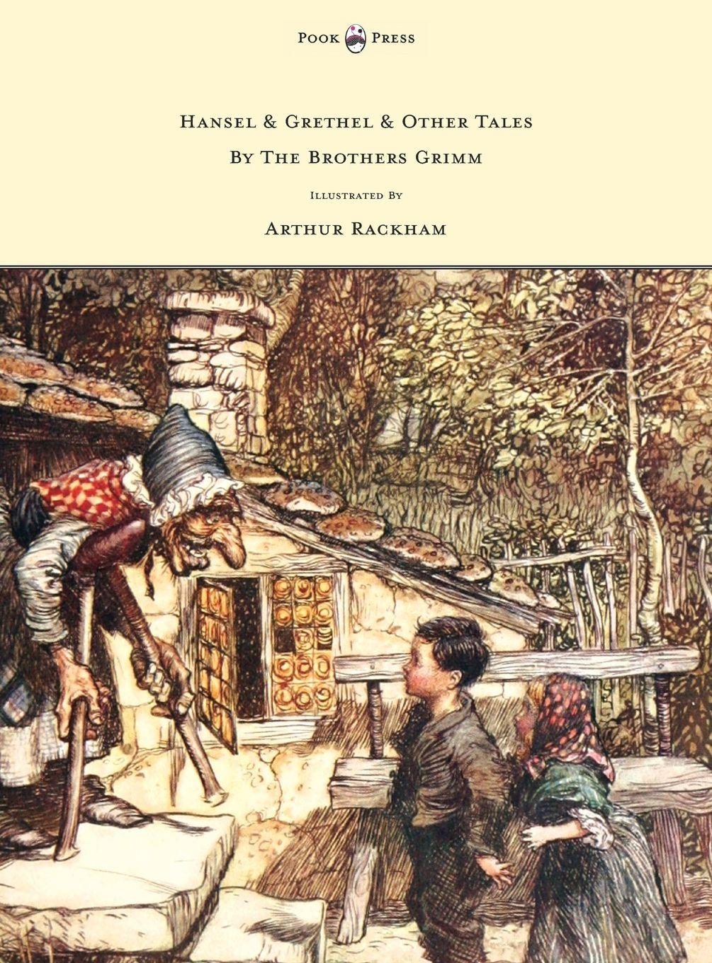 Vorderes Coverbild Hansel & Grethel - & Other Tales by the Brothers Grimm - Illustrated by Arthur Rackham