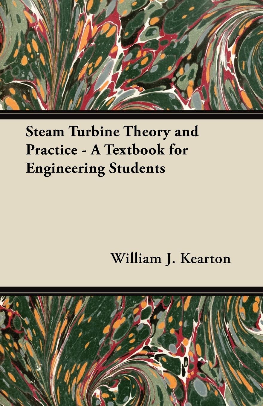 Vorderes Coverbild Steam Turbine Theory and Practice - A Textbook for Engineering Students