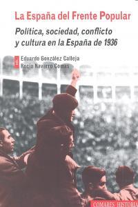 Vorderes Coverbild La España del frente popular : política, sociedad, conflicto y cultura en la España de 1936