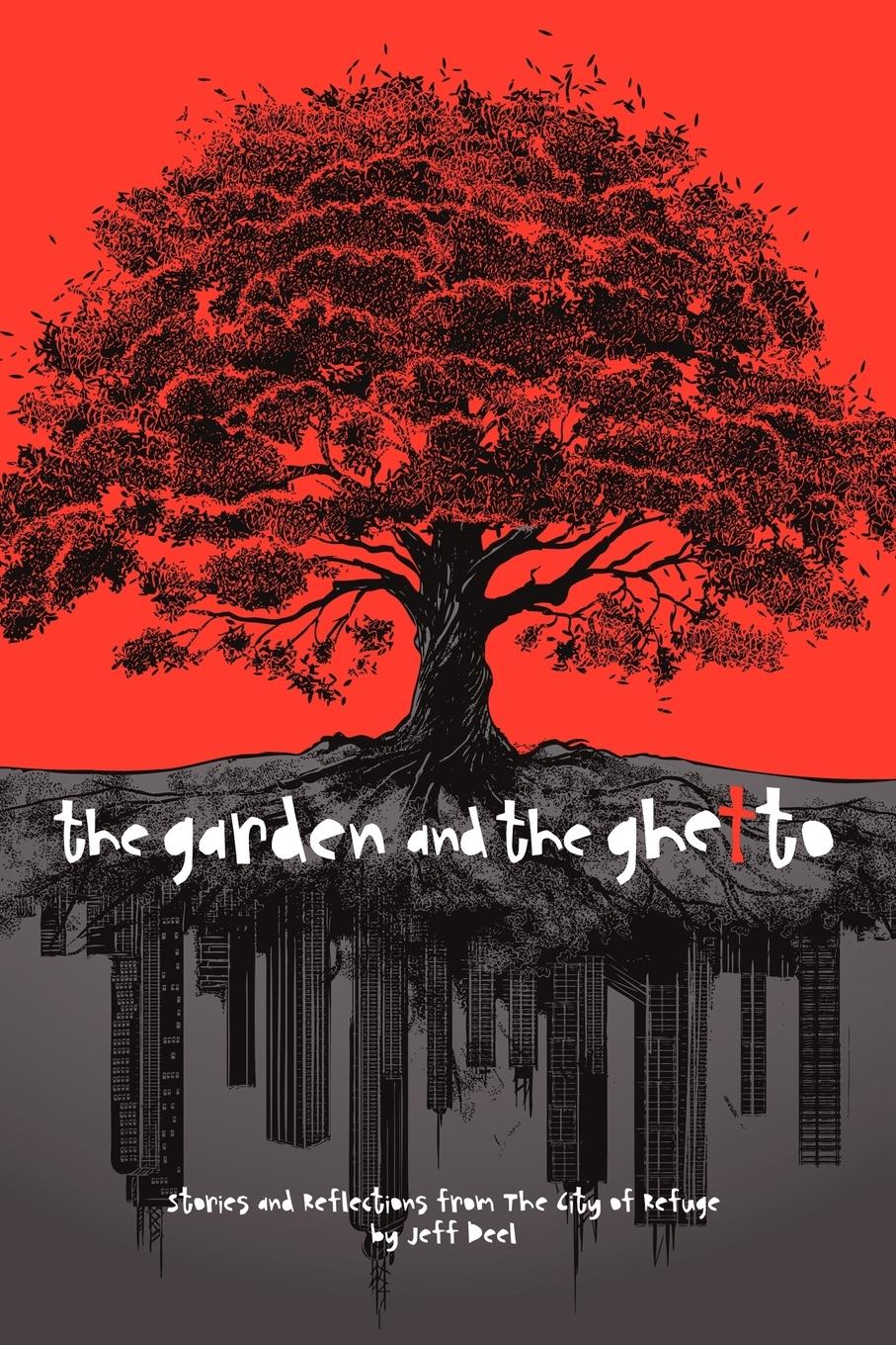 Vorderes Coverbild The Garden and the Ghetto
