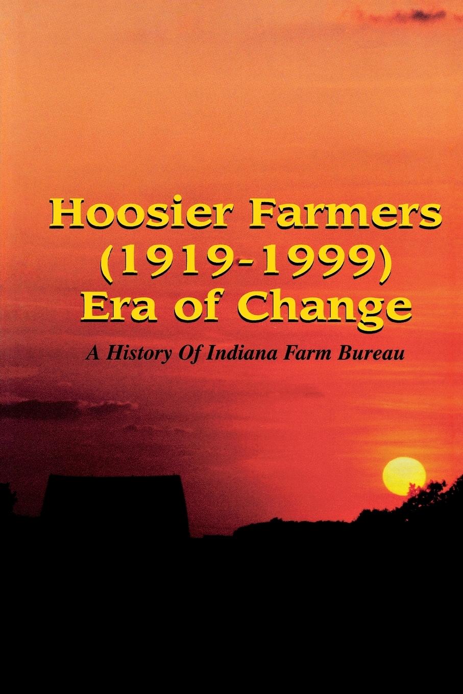 Vorderes Coverbild Hoosier Farmers - Indiana Farm Bureau