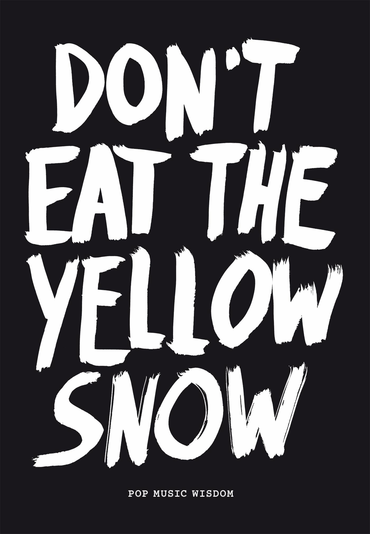 Vorderes Coverbild Don't Eat the Yellow Snow